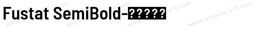 Fustat SemiBold字体转换